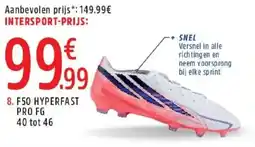 Intersport F50 Hyperfast Pro FG aanbieding