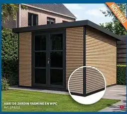 Zelfbouwmarkt Abri de jardin yasmine en wpc aanbieding