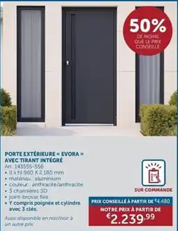 Zelfbouwmarkt Porte extérieure « Evora » aanbieding