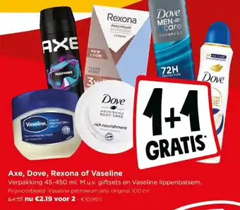 Axe, Dove, Rexona of Vaseline