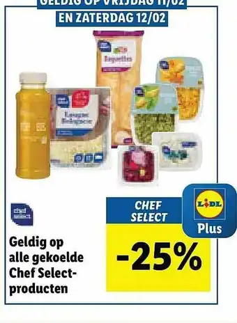Lidl Gekoelde Chef Select Producten aanbieding