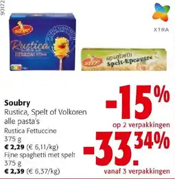 Colruyt Soubry Rustica Spelt of Volkoren alle pasta's aanbieding