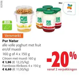 Colruyt Pur Natur alle volle yoghurt met fruit en/of muesli aanbieding