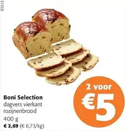 Colruyt boni selection dagvers vierkant rozijnenbrood aanbieding