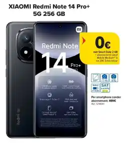 Carrefour Xiaomi redmi note 14 pro+ aanbieding