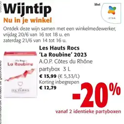 Colruyt Les Hauts Roc's la roubine aanbieding