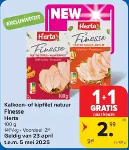 Carrefour Kalkoen- of kipfilet natuur Finesse Herta aanbieding