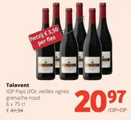 Spar Talavent IGP Pays d'Oc vieilles vignes grenache rood aanbieding