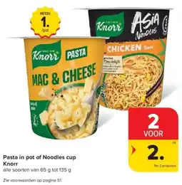 Carrefour Pasta in pot of Noodles cup Knorr aanbieding