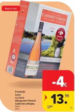 Carrefour Frankrijk Loire La Cave d'Augustin Florent Cabernet d'Anjou aanbieding