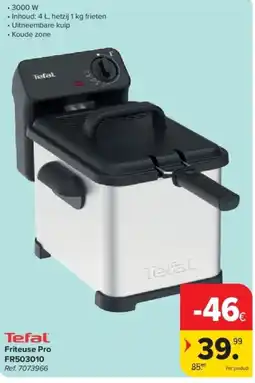 Carrefour Tefal Friteuse Pro aanbieding