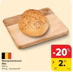 Carrefour Meergranenbrood Milo aanbieding