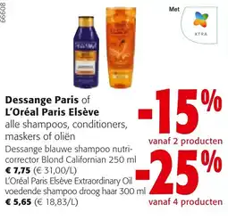 Colruyt Dessange Paris of L'Oréal Paris Elsève alle shampoos, conditioners, maskers of oliën aanbieding