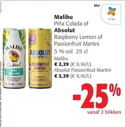 Colruyt Malibu Piña Colada of Absolut Raspberry Lemon of Passionfruit Martini aanbieding