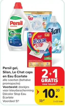 Carrefour Market Persil gel, Silan, Le Chat caps en Eau Écarlate aanbieding
