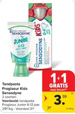 Carrefour Tandpasta Proglasur Kids Sensodyne aanbieding
