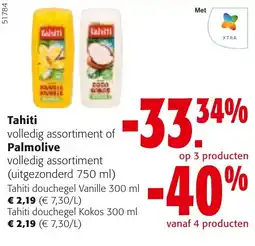 Colruyt Tahiti volledig assortiment of Palmolive aanbieding