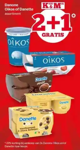 Spar Danone Oikos of Danette assortiment aanbieding