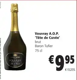 Colruyt Vouvray A.O.P. 'Tête de Cuvée' brut Baron Tufier aanbieding