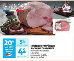 Auchan jambon cuit supérieur auchan le charcutier aanbieding