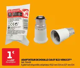 Auchan Adaptateur de douille culot B22 vers E27 aanbieding