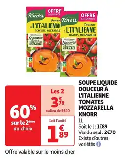 Auchan Soupe liquide douceur à l'italienne tomates mozzarella knorr aanbieding