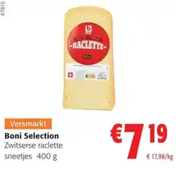 Colruyt Boni Selection Zwitserse raclette sneetjes aanbieding