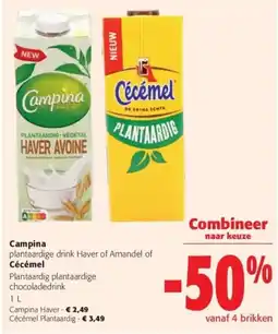 Colruyt Campina plantaardige drink Haver of Amandel of Cécémel Plantaardig plantaardige chocoladedrink aanbieding