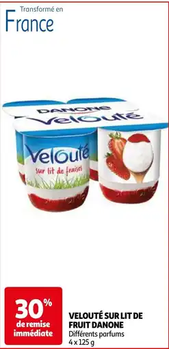 Auchan Velouté sur lit de fruit danone aanbieding