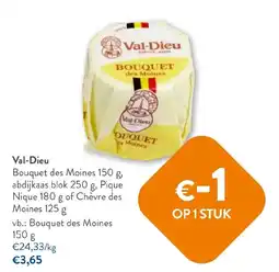 OKay Val-Dieu Bouquet des Moines aanbieding