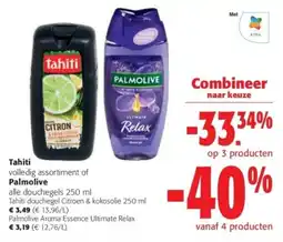 Colruyt Tahiti volledig assortiment of Palmolive alle douchegels aanbieding