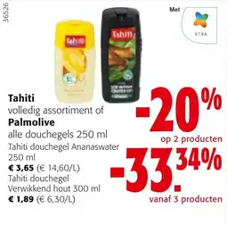 Colruyt Tahiti volledig assortiment of Palmolive aanbieding