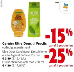 Colruyt Garnier Ultra Doux of Fructis volledig assortiment aanbieding