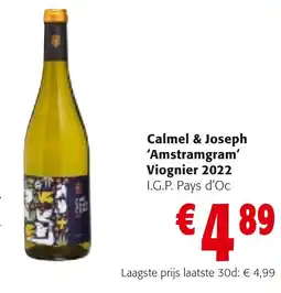 Colruyt Calmel & Joseph 'Amstramgram' Viognier 2022 aanbieding