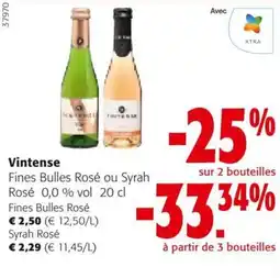 Colruyt Vintense Fines Bulles Rosé ou Syrah aanbieding