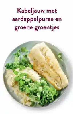 OKay Kabeljauw met aardappelpuree en groene groentjes aanbieding