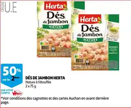 Auchan dés de jambon herta aanbieding