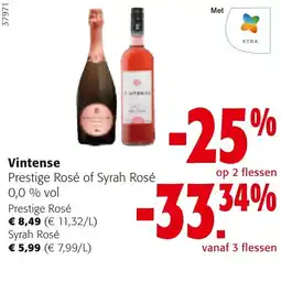 Colruyt Vintense Prestige Rosé of Syrah Rosé aanbieding