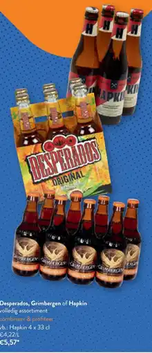 OKay Desperados, Grimbergen of Hapkin aanbieding