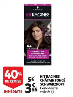 Auchan kit racines châtain foncé schwarzkopf aanbieding
