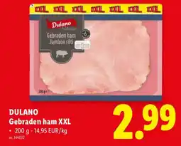 Lidl Dulano gebraden ham xxl aanbieding