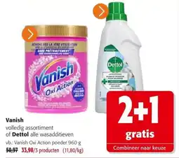 Colruyt Vanish volledig assortiment of Dettol alle wasadditieven aanbieding