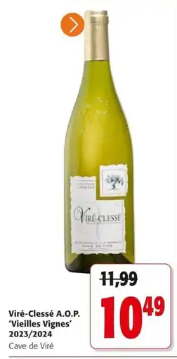 Colruyt Viré-Clessé A.O.P. 'Vieilles Vignes' 2023/2024 aanbieding