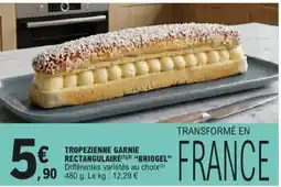 E.Leclerc Tropézienne garnie rectangulaire aanbieding