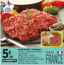E.Leclerc Haché de veau tendriade aanbieding