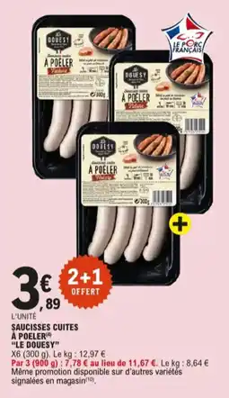 E.Leclerc Saucisses cuites à poeler "Le Douesy" aanbieding