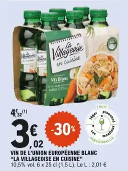 E.Leclerc Vin de l'union européenne blanc la villageoise en cuisine aanbieding