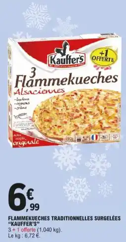 E.Leclerc Flammekueches traditionnelles surgelées Kauffer's aanbieding