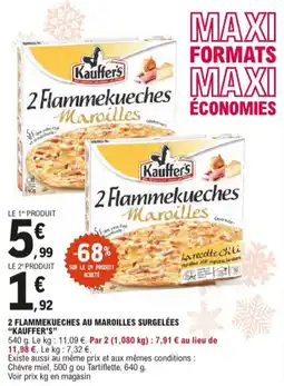 E.Leclerc 2 flammekueches au maroilles surgelƩes kauffer's aanbieding