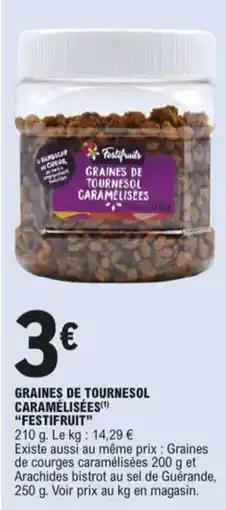 E.Leclerc Graines de tournesol caramélisées festifruit aanbieding